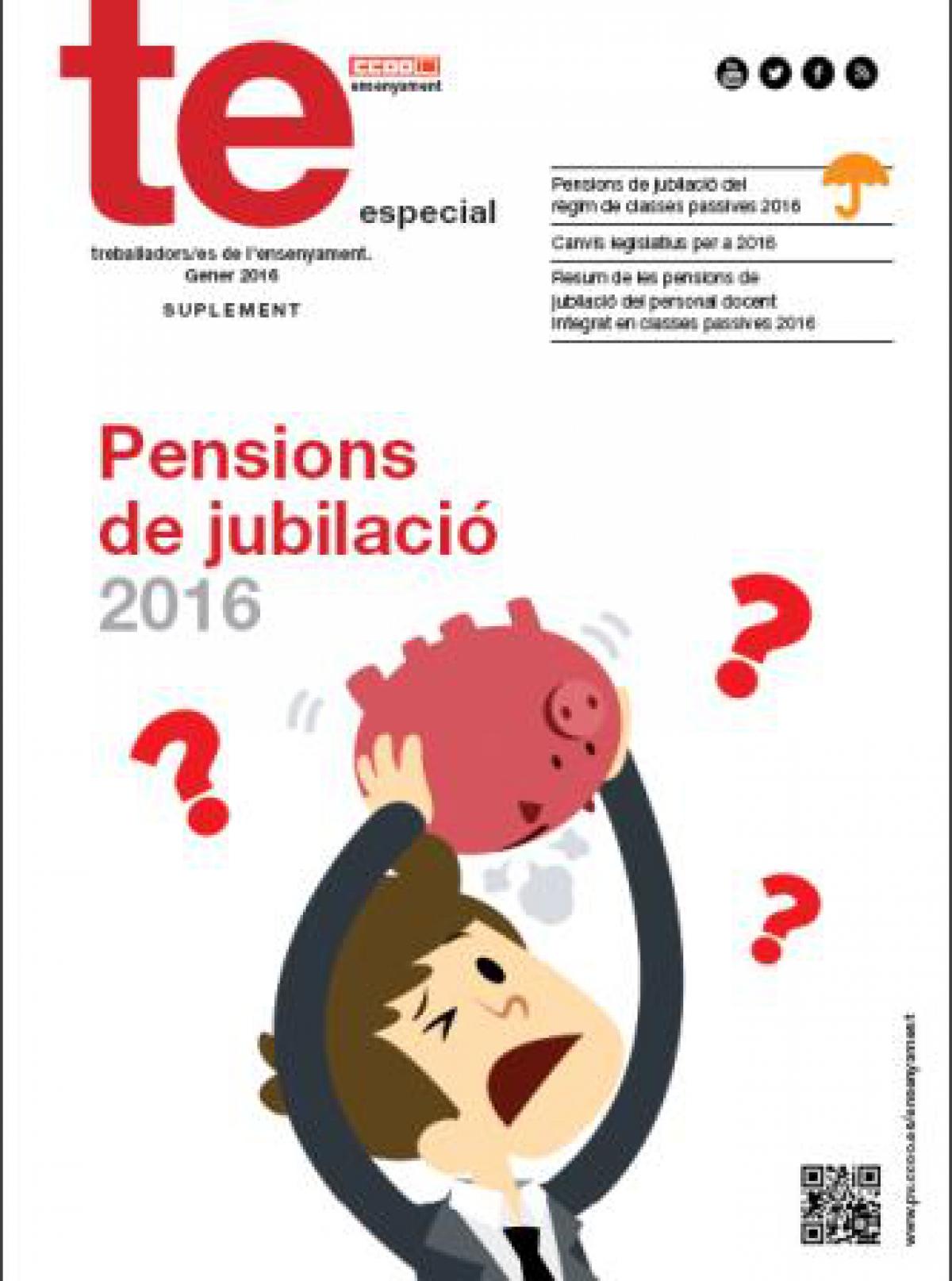 T.E. Suplement GENER 2016. Pensions i Jubilacions 2016
