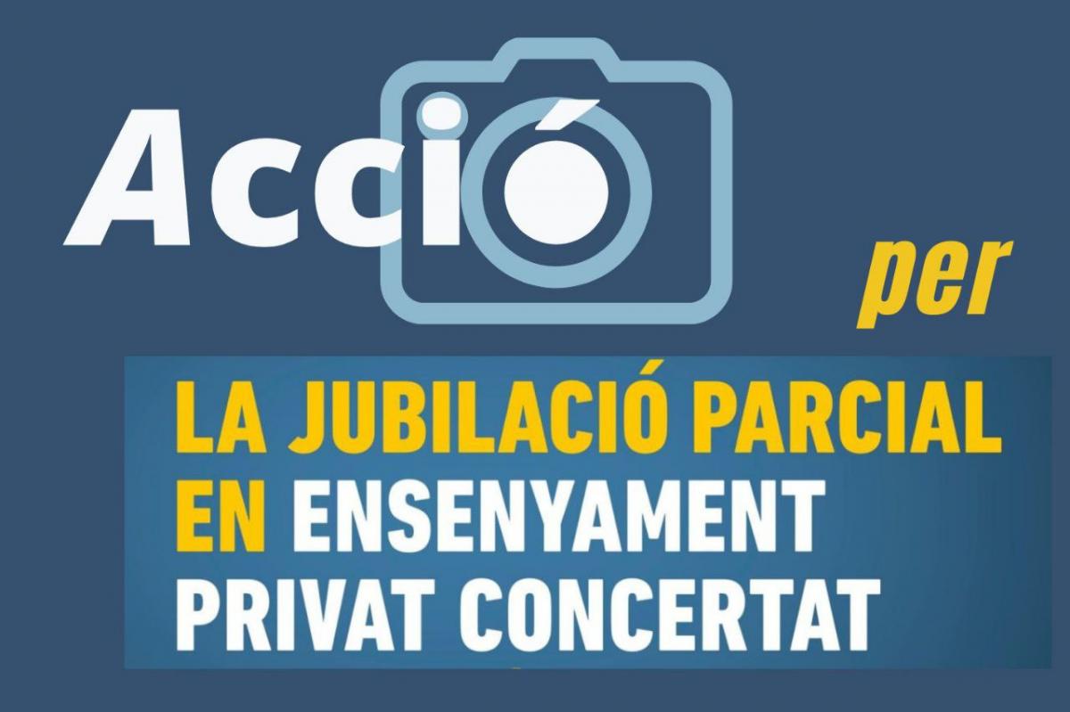 Acció per la Jubilació Parcial en Ensenyament privat concertat