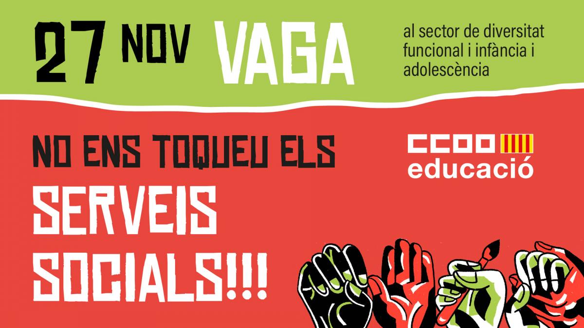 Vaga 27N No ens toqueu els Serveis Socials