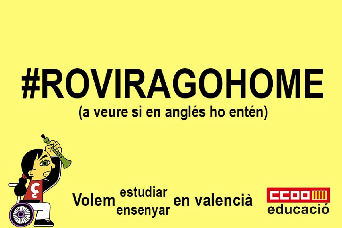 #RoviraGoHome