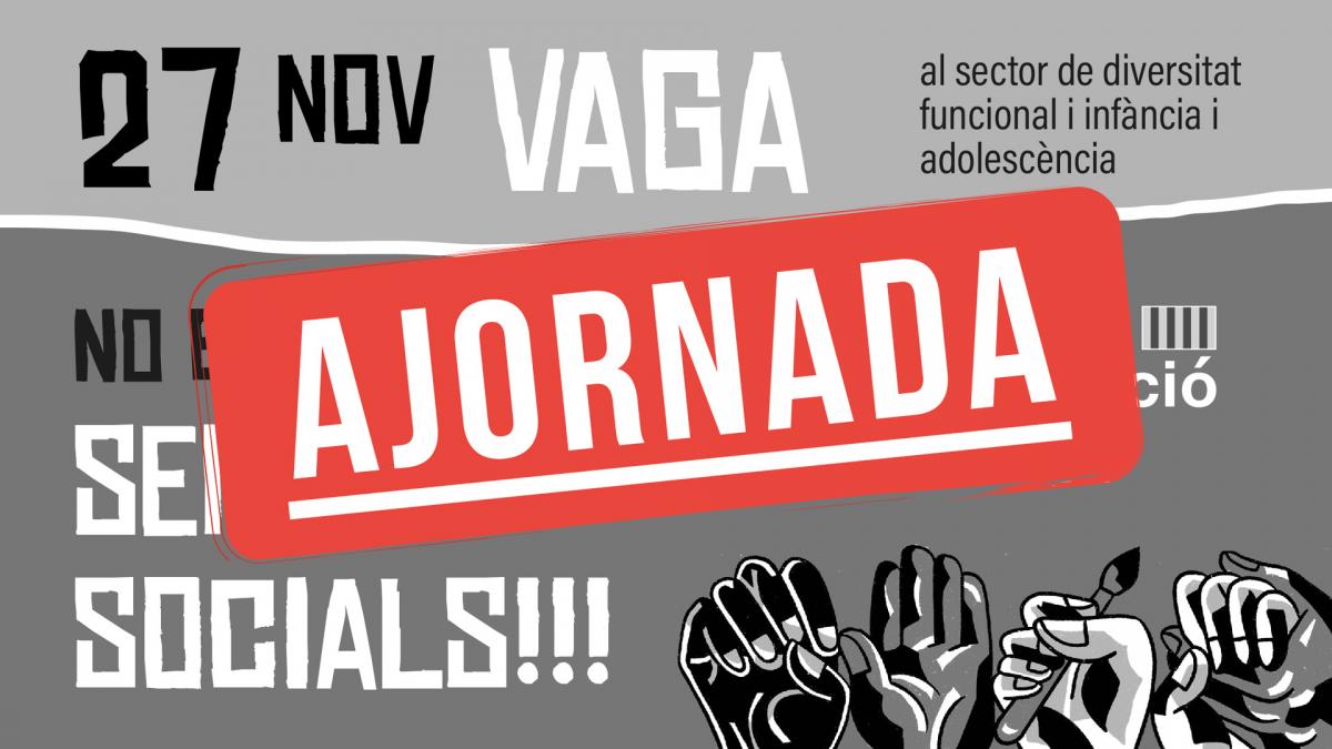 Ajornada la vaga del 27N