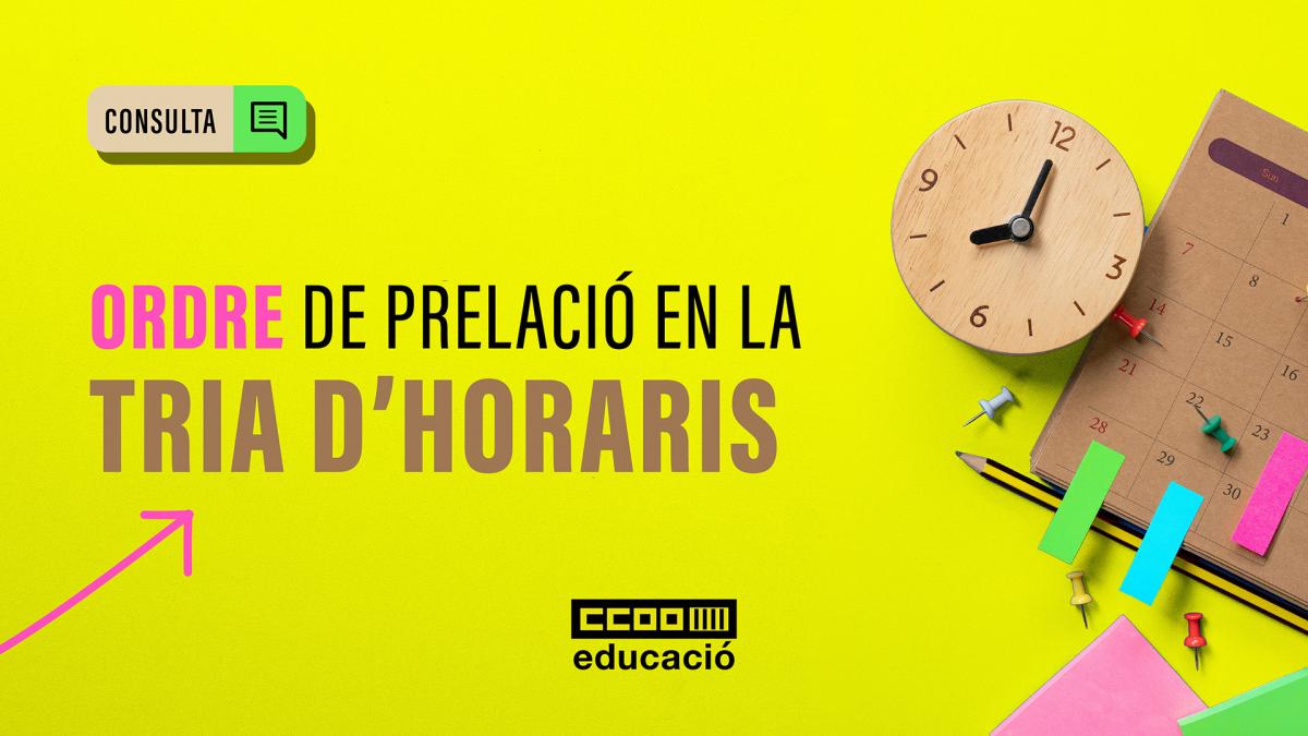Consulta a l'afiliació sobre l'ordre de prelació en la tria d'horaris